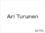 Ari Turunen （アリ・トゥルネン）