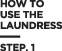 HOW TO USE THE LAUNDRESS STEP. 1