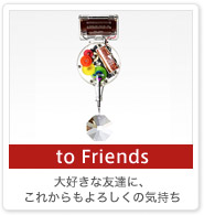 to Friends