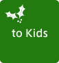 to Kids